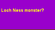 loch ness monster quiz